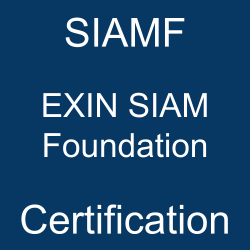 EXIN Certification, EXIN SIAM Foundation, SIAMF Online Test, SIAMF Questions, SIAMF Quiz, SIAMF, EXIN SIAMF Certification, SIAMF Practice Test, SIAMF Study Guide, EXIN SIAMF Question Bank, SIAMF Certification Mock Test, SIAMF Simulator, SIAMF Mock Exam, EXIN SIAMF Questions, EXIN SIAMF Practice Test