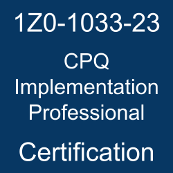 Oracle CPQ Cloud, Oracle CPQ Implementation Professional Certification Questions, Oracle CPQ Implementation Professional Online Exam, CPQ Implementation Professional Exam Questions, CPQ Implementation Professional, 1Z0-1033-23, Oracle 1Z0-1033-23 Questions and Answers, Oracle CPQ 2023 Certified Implementation Professional, 1Z0-1033-23 Study Guide, 1Z0-1033-23 Practice Test, 1Z0-1033-23 Sample Questions, 1Z0-1033-23 Simulator, Oracle CPQ 2023 Implementation Professional, 1Z0-1033-23 Certification, 1Z0-1033-23 Study Guide PDF, 1Z0-1033-23 Online Practice Test, Oracle CPQ Cloud Service Mock Test, 1Z0-1033-23 pdf, 1Z0-1033-23 questions, 1Z0-1033-23 exam guide, 1Z0-1033-23 syllabus, 1Z0-1033-23 exam questions, 1Z0-1033-23 preparation tips, 1Z0-1033-23 exam preparation, 1Z0-1033-23 syllabus topics, 1Z0-1033-23 exam topics, 1Z0-1033-23 practice exam, 1Z0-1033-23 mock test