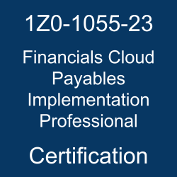 Oracle Financials Cloud, Oracle Financials Cloud Payables 2022 Certified Implementation Professional (OCP), Oracle Financials Cloud Payables Implementation Professional Certification Questions, Oracle Financials Cloud Payables Implementation Professional Online Exam, Oracle Financials Cloud Payables 2022 Implementation Professional, Financials Cloud Payables Implementation Professional Exam Questions, Financials Cloud Payables Implementation Professional, Oracle Financials Cloud 22A/22B Mock Test, 1Z0-1055-23, 1Z0-1055-23 Study Guide, 1Z0-1055-23 Practice Test, 1Z0-1055-23 Certification, Oracle 1Z0-1055-23 Questions and Answers, 1Z0-1055-23 Sample Questions, 1Z0-1055-23 Simulator, 1Z0-1055-23 Study Guide PDF, 1Z0-1055-23 Online Practice Test, 1Z0-1055-23 pdf, 1Z0-1055-23 questions, 1Z0-1055-23 exam guide, 1Z0-1055-23 syllabus, 1Z0-1055-23 exam questions, 1Z0-1055-23 preparation tips, 1Z0-1055-23 exam preparation, 1Z0-1055-23 study materials