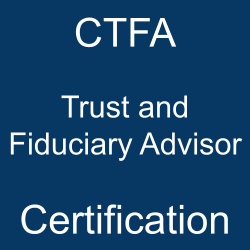 ABA Certification, ABA Certified Trust and Fiduciary Advisor (CTFA), CTFA Trust and Fiduciary Advisor, CTFA Online Test, CTFA Questions, CTFA Quiz, CTFA, ABA Trust and Fiduciary Advisor Certification, Trust and Fiduciary Advisor Practice Test, Trust and Fiduciary Advisor Study Guide, ABA CTFA Question Bank, Trust and Fiduciary Advisor Certification Mock Test, Trust and Fiduciary Advisor Simulator, Trust and Fiduciary Advisor Mock Exam, ABA Trust and Fiduciary Advisor Questions, Trust and Fiduciary Advisor, ABA Trust and Fiduciary Advisor Practice Test