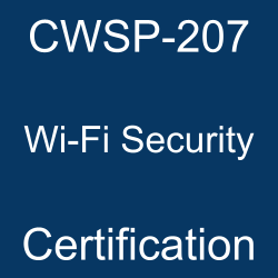 CWNP Certification, Wi-Fi Security Certification Mock Test, CWNP Wi-Fi Security Certification, Wi-Fi Security Mock Exam, Wi-Fi Security Practice Test, CWNP Wi-Fi Security Primer, Wi-Fi Security Question Bank, Wi-Fi Security Simulator, Wi-Fi Security Study Guide, Wi-Fi Security, CWSP Exam Questions, CWNP CWSP Questions, Wireless Security Professional, CWNP CWSP Practice Test, CWNP CWSP-207 Question Bank, CWSP-207, CWSP-207 Online Test, CWSP-207 Questions, CWSP-207 Quiz, CWSP-207 Wi-Fi Security