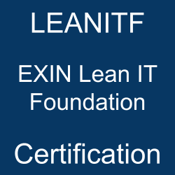 EXIN Certification, EXIN Lean IT Foundation, LEANITF Online Test, LEANITF Questions, LEANITF Quiz, LEANITF, EXIN LEANITF Certification, LEANITF Practice Test, LEANITF Study Guide, EXIN LEANITF Question Bank, LEANITF Certification Mock Test, LEANITF Simulator, LEANITF Mock Exam, EXIN LEANITF Questions, EXIN LEANITF Practice Test