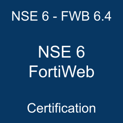 Fortinet Certification, NSE 6 - FWB 6.4 NSE 6 FortiWeb, NSE 6 - FWB 6.4 Online Test, NSE 6 - FWB 6.4 Questions, NSE 6 - FWB 6.4 Quiz, NSE 6 - FWB 6.4, NSE 6 FortiWeb Certification Mock Test, Fortinet NSE 6 FortiWeb Certification, NSE 6 FortiWeb Mock Exam, NSE 6 FortiWeb Practice Test, Fortinet NSE 6 FortiWeb Primer, NSE 6 FortiWeb Question Bank, NSE 6 FortiWeb Simulator, NSE 6 FortiWeb Study Guide, NSE 6 FortiWeb, Fortinet NSE 6 - FWB 6.4 Question Bank, NSE 6 Network Security Specialist Exam Questions, Fortinet NSE 6 Network Security Specialist Questions, Fortinet NSE 6 - FortiWeb 6.4, Fortinet NSE 6 Network Security Specialist Practice Test
