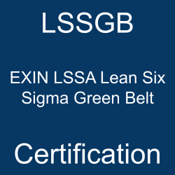 LSSGB EXIN LSSA Lean Six Sigma Green Belt Certification