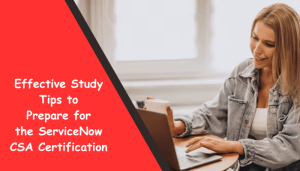CSA exam preparation tips to get maximum score.