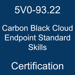 VMware Security Certification, 5V0-93.22 Carbon Black Cloud Endpoint Standard Skills, 5V0-93.22 Mock Test, 5V0-93.22 Practice Exam, 5V0-93.22 Prep Guide, 5V0-93.22 Questions, 5V0-93.22 Simulation Questions, 5V0-93.22, VMware Carbon Black Cloud Endpoint Standard Skills 2023 Questions and Answers, Carbon Black Cloud Endpoint Standard Skills Online Test, Carbon Black Cloud Endpoint Standard Skills Mock Test, VMware 5V0-93.22 Study Guide, VMware Carbon Black Cloud Endpoint Standard Skills Exam Questions, VMware Carbon Black Cloud Endpoint Standard Skills Cert Guide, Carbon Black Cloud Endpoint Standard Skills Certification Mock Test