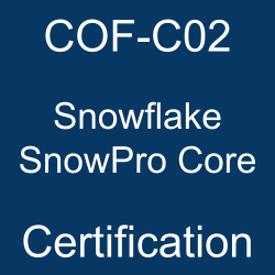 COF-C02 SnowPro Core Certification, COF-C02 Prep Guide, COF-C02, Snowflake COF-C02 Study Guide, Snowflake Fundamentals Certification, Snowflake SnowPro Core Certification Cert Guide, COF-C02 Mock Test, COF-C02 Practice Exam, COF-C02 Questions, COF-C02 Simulation Questions, Snowflake Certified SnowPro Core Certification Questions and Answers, SnowPro Core Certification Online Test, SnowPro Core Certification Mock Test, Snowflake SnowPro Core Certification Exam Questions