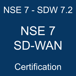 NSE 7 - SDW 7.2 certification
