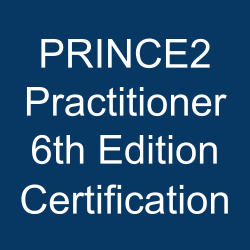 PRINCE2 Practitioner, PRINCE2 Practitioner Certification, PRINCE2 Practitioner Sample Exam, Project Management, PRINCE2 Practitioner Question Bank
