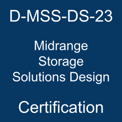 The most useful D-MSS-DS-23 PDF, sample questions, & practice test to ace the Dell Technologies Midrange Storage Solutions Design 2023 exam.