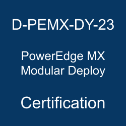 The most useful D-PEMX-DY-23 PDF, sample questions, and practice test to ace the Dell Technologies PowerEdge MX Modular Deploy 2023 exam.