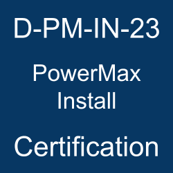 The most useful D-PM-IN-23 PDF, sample questions, and practice test to ace the Dell Technologies Certified PowerMax Install 2023 exam.