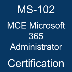 The most useful MS-102 PDF, sample questions, and practice test to ace the Microsoft 365 Certified - Administrator Expert exam.