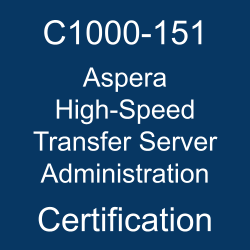 The most useful C1000-151 PDF, sample questions, and practice test to ace the IBM Aspera High-Speed Transfer Server v4.3 Administration exam.