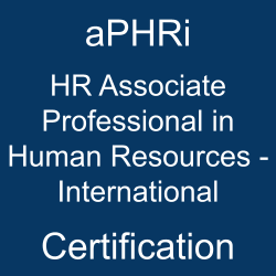 Knowledge Certification, HRCI aPHRi Quiz, HRCI aPHRi Exam, aPHRi, aPHRi Question Bank, aPHRi Certification, aPHRi Questions, aPHRi Body of Knowledge (BOK), aPHRi Practice Test, aPHRi Study Guide Material, aPHRi Sample Exam, HR Associate Professional in Human Resources - International, HR Associate Professional in Human Resources - International Certification, HRCI Associate Professional in Human Resources - International