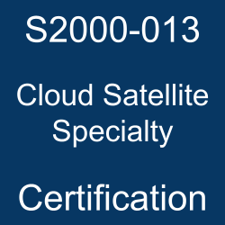 The most useful S2000-013 PDF, sample questions, and practice test to ace the IBM Cloud for Satellite v1 Specialty exam.