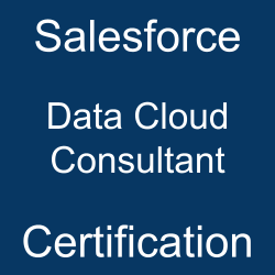 Data Cloud Consultant, Data Cloud Consultant Practice Exam, Data Cloud Consultant Prep Guide, Data Cloud Consultant Questions, Salesforce Certified Data Cloud Consultant, Data Cloud Consultant Online Test, Data Cloud Consultant Mock Test, Salesforce Data Cloud Consultant Study Guide, Salesforce Consultant Certification, Salesforce Data Cloud Consultant Cert Guide, Data Cloud Consultant Certification Mock Test, Data Cloud Consultant Simulator, Data Cloud Consultant Mock Exam, Salesforce Data Cloud Consultant Practice Test