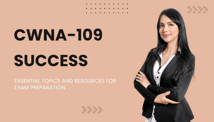 A-Standing-woman-shows-CWNA-109-Success-Key-Topics-and-Resources-for-Exam-Preparation