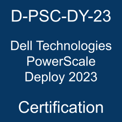 The most useful D-PSC-DY-23 PDF, sample questions, and practice test to ace the Dell Technologies Certified PowerScale Deploy 2023 exam.