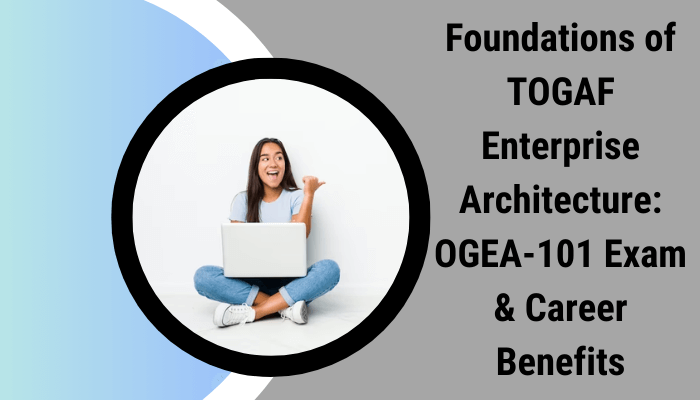OGEA-101 certification & career benefits.