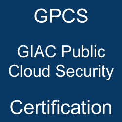 The most useful GPCS PDF, sample questions, and practice test to ace the GIAC Public Cloud Security exam.