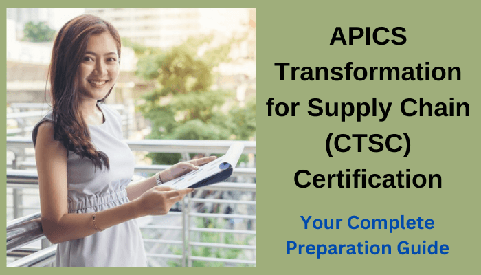 Preparing for the APICS CTSC Exam: An In-Depth Guide