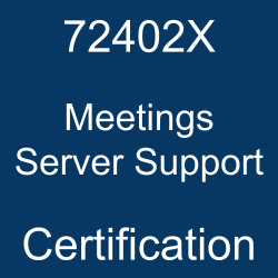  72402X Meetings Server Support certification