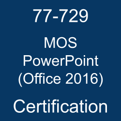 The most useful 77-729 PDF, sample questions, and practice test to ace the Microsoft Office Specialist - PowerPoint (Office 2016) exam.