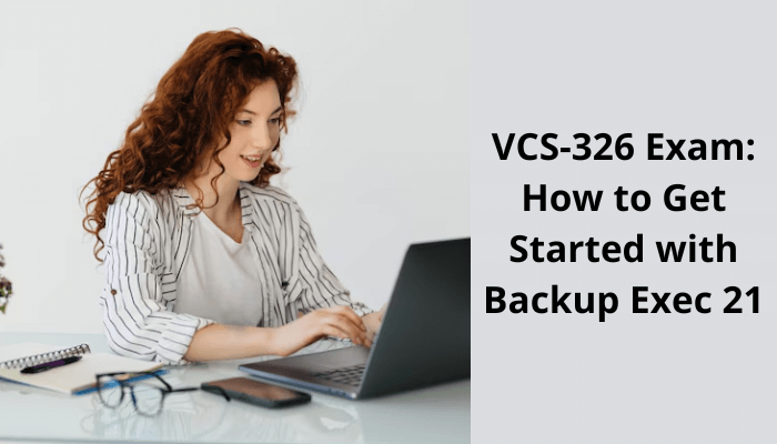 Veritas Certified Specialist (VCS) - Backup Exec, Veritas Backup Exec Administration Certification, Backup Exec Administration Practice Test, Backup Exec Administration Study Guide, Veritas Certification, Backup Exec Administration Certification Mock Test, VCS-326 Backup Exec Administration, VCS-326 Online Test, VCS-326 Questions, VCS-326 Quiz, VCS-326, Veritas VCS-326 Question Bank, Backup Exec Administration Simulator, Backup Exec Administration Mock Exam, Veritas Backup Exec Administration Questions, Backup Exec Administration, Veritas Backup Exec Administration Practice Test, Vcs 326 administration of veritas backup exec 21 questions, Vcs 326 administration of veritas backup exec 21 answers, Vcs 326 administration of veritas backup exec 21 free