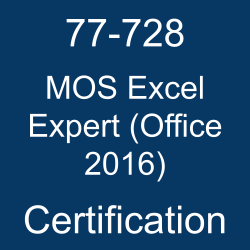 77-728 Microsoft Excel Expert - Office 2016