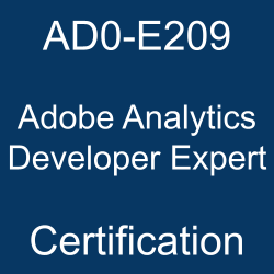 AD0-E209 Adobe Analytics Developer Expert