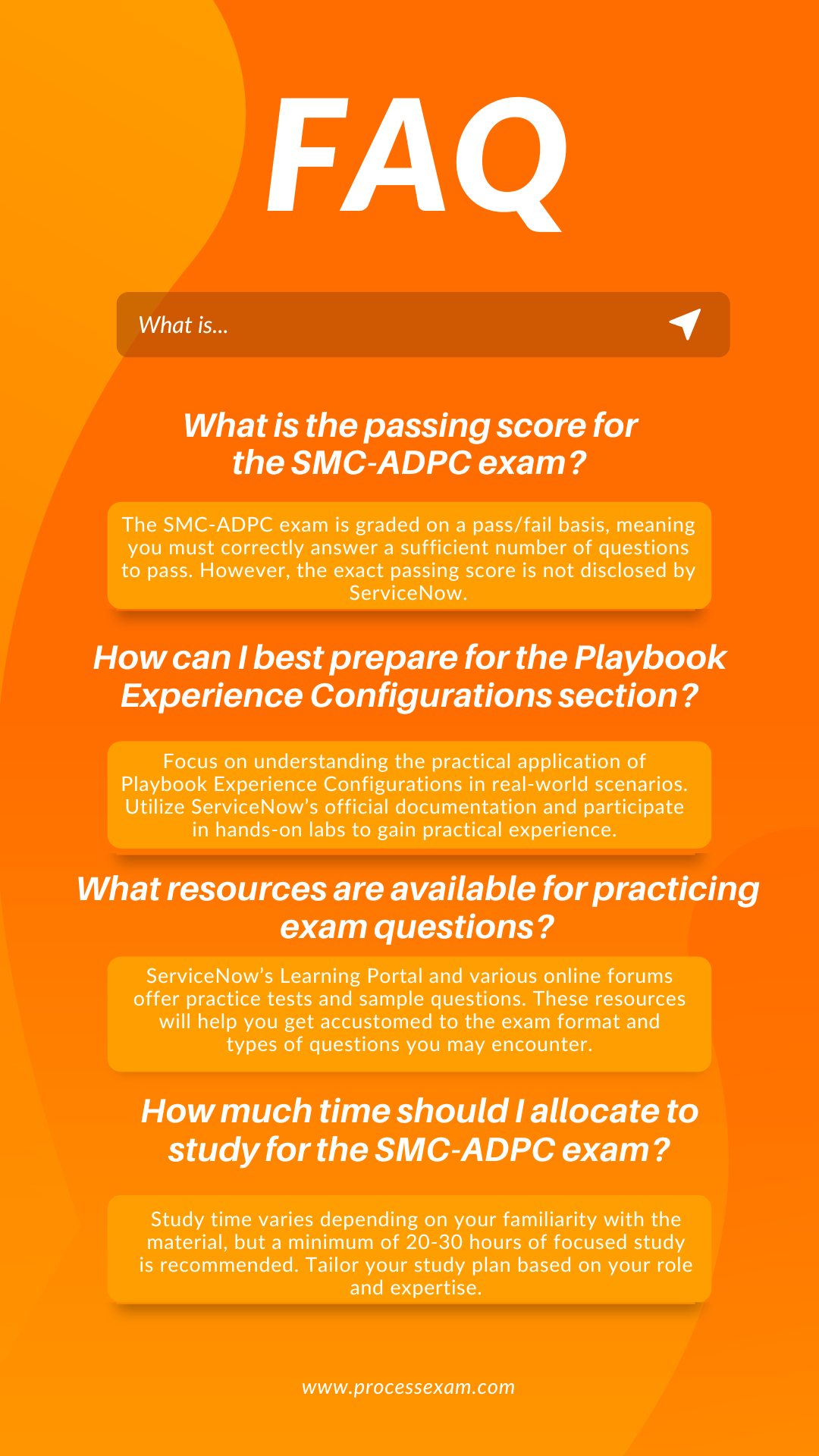 FAQ section for the ServiceNow SMC-ADPC exam, featuring questions about the passing score, preparation for Playbook Experience Configurations, available resources, and recommended study time, all on an orange background.