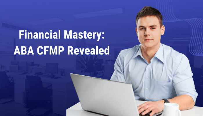 An Image Showing ABA Certification A Key to work in Certified Financial Marketing Professional (CFMP)