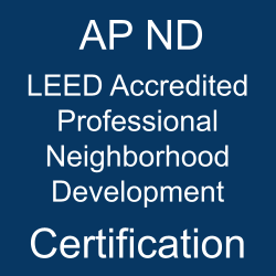AP ND LEED Accredited Professional Neighborhood Development certification.