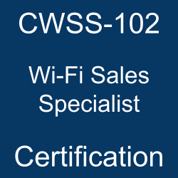 CWSS-102 Wi-Fi Sales Specialist certification