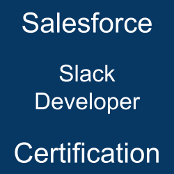 Image with text 'Salesforce Slack Developer Certification' on a blue background.