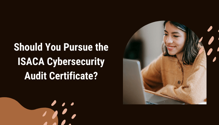 An Image Showing ISACA Certification A Key to work in ISACA Cybersecurity Audit