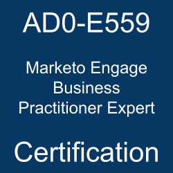 The Adobe AD0-E559 Marketo Engage Business Practitioner Expert certification