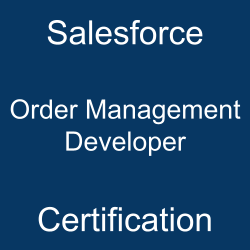 Image with text 'Salesforce Order Management Developer Certification' on a blue background.