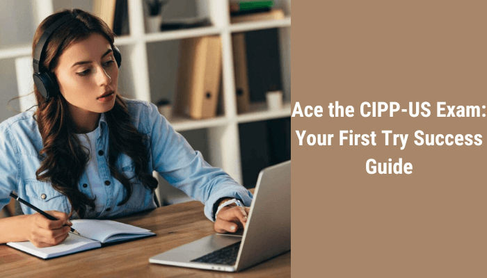 An Image Showing IAPP Certification A Key to work in IAPP Certified Information Privacy Professional/United States