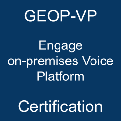 Image with text 'Genesys Engage on-premises Voice Platform Certification' on a blue background.