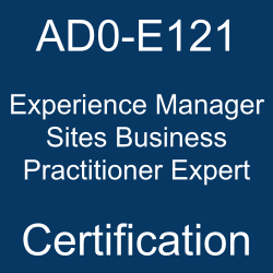 AD0-E121 Adobe Experience Manager Sites Business Practitioner Expert certification.