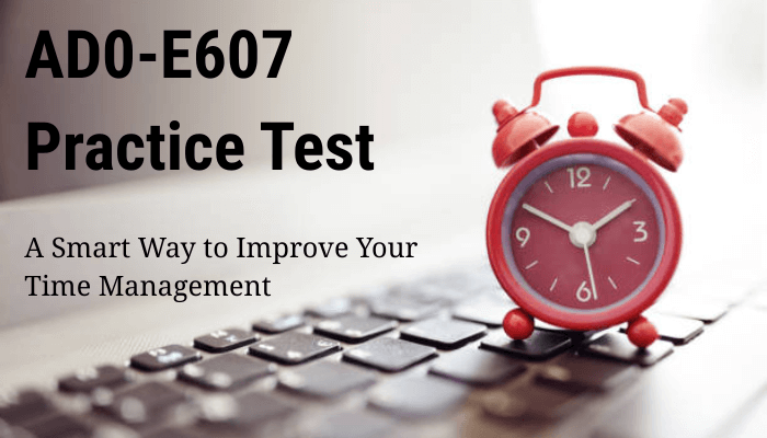 AD0-E607 Practice Test – A Smart Way to Improve Your Time Management. Image features a red alarm clock placed on a laptop keyboard, symbolizing time management and exam preparation.
