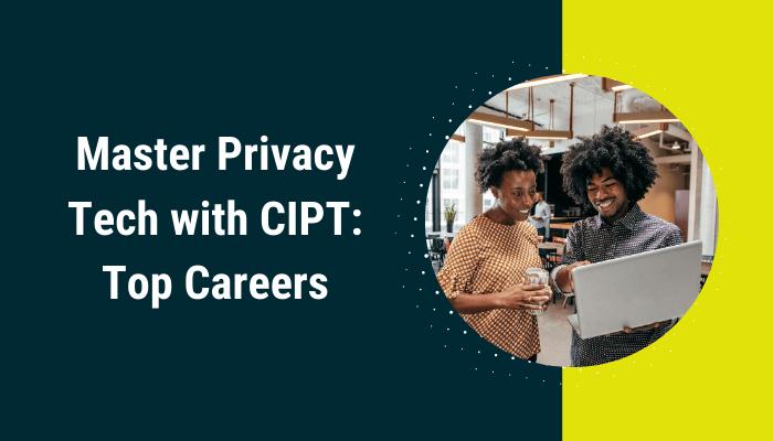 An Image Showing IAPP Certification A Key to work in IAPP Certified Information Privacy Technologist