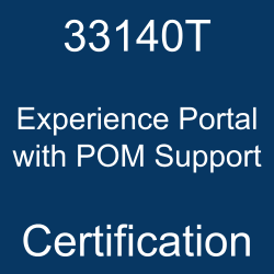 33140T Experience Portal with POM Support certification