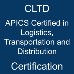 Image with text 'CLTD APICS Certified in Logistics, Transportation and Distribution Certification' on a blue background.