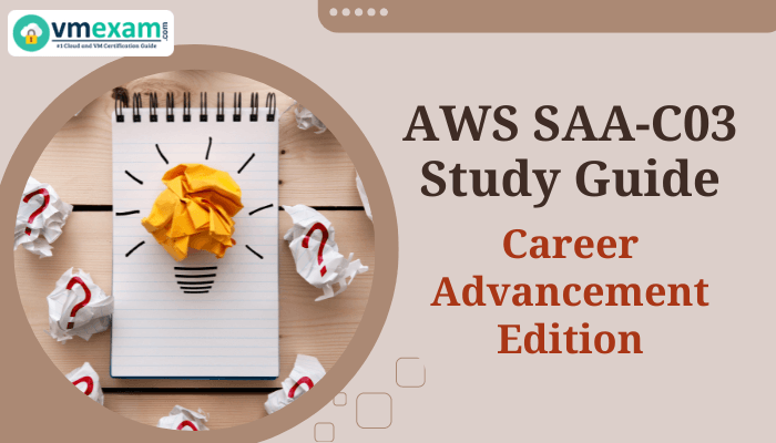 AWS SAA-C03 Study Guide Career Advancement Edition 