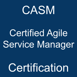 Image with text 'CASM Certified Agile Service Manager Certification' on a blue background.