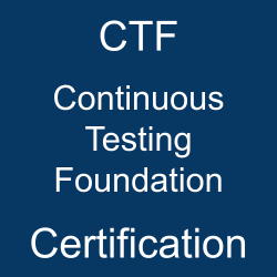 Image with text 'CTF Continuous Testing Foundation Certification' on a blue background.