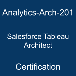 Analytics-Arch-201 Salesforce Tableau Architect Certification title on a blue background